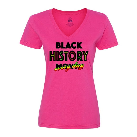 Inktastic Black History Month Every Day Women's V-Neck T-Shirt