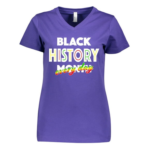 Inktastic Black History Month Every Day Women's V-Neck T-Shirt