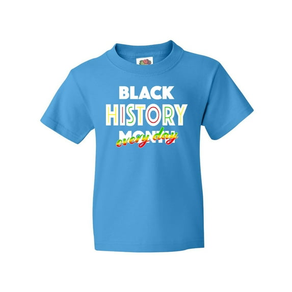 Inktastic Black History Month Every Day Youth T-Shirt