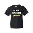 thumbnail image 1 of Inktastic Black History Month Every Day Youth T-Shirt, 1 of 5