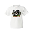 thumbnail image 1 of Inktastic Black History Month Every Day Youth T-Shirt, 1 of 5