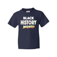 thumbnail image 1 of Inktastic Black History Month Every Day Youth T-Shirt, 1 of 5