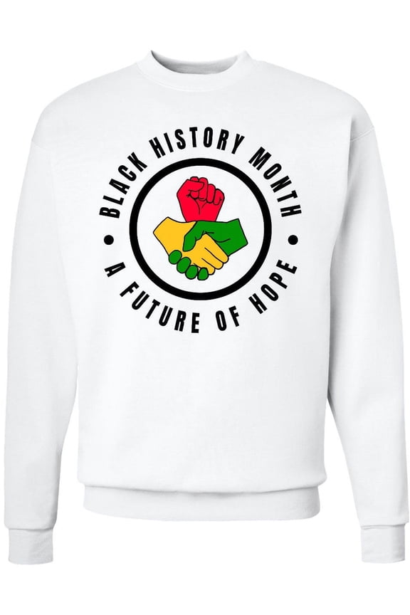 Black History Month a Future of Hope Adult Sweatshirt