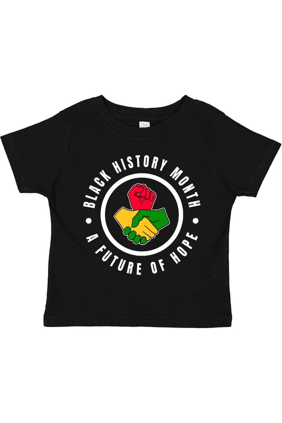 Black History Month a Future of Hope Boys or Girls Toddler T-Shirt