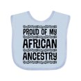 thumbnail image 1 of Inktastic Black History Proud African Ancestry Boys or Girls Baby Bib, 1 of 4