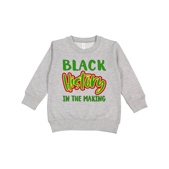 Inktastic Black History in the Making Toddler Sweatshirt