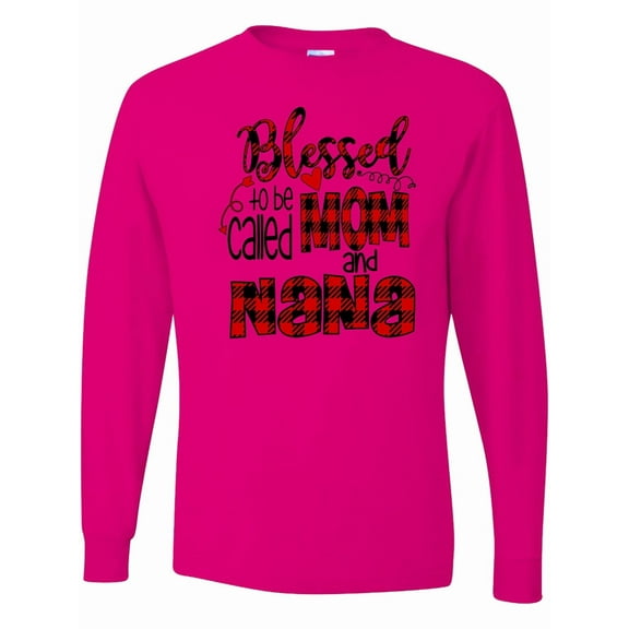 Inktastic Blessed to Be Called Mom and Nana Long Sleeve T-Shirt