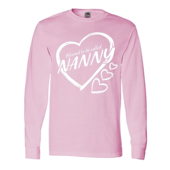 Inktastic Blessed to Be Called Nanny Long Sleeve T-Shirt