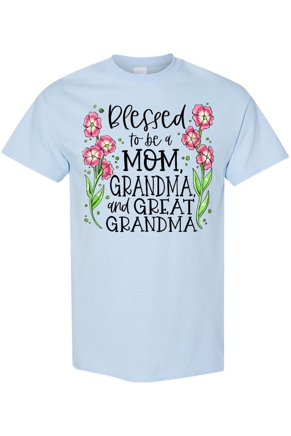Blessed to Be a Mom, Grandma, and Great Grandma Pink Flowers T-Shirt