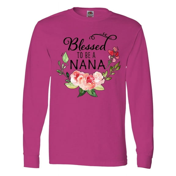 Inktastic Blessed to Be a Nana with Pink Flowers Long Sleeve T-Shirt