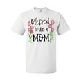 thumbnail image 1 of Inktastic Blessed to be a Mom Pink Flowers T-Shirt, 1 of 5