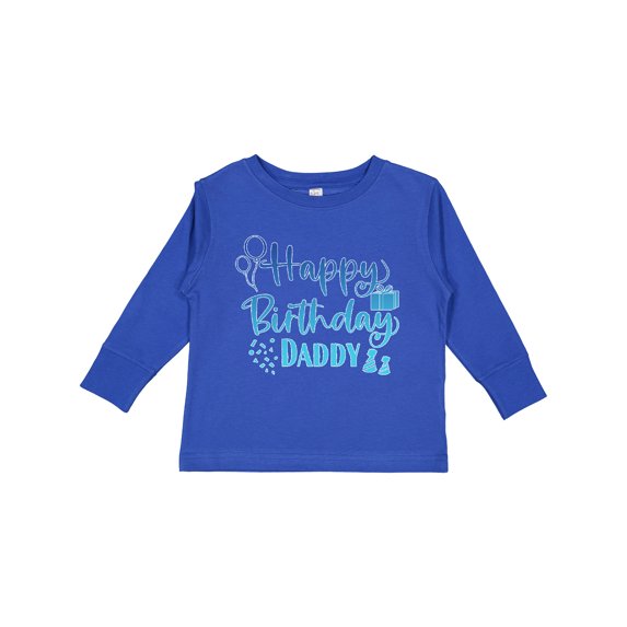 Inktastic Blue Happy Birthday Daddy Boys or Girls Long Sleeve Toddler T-Shirt