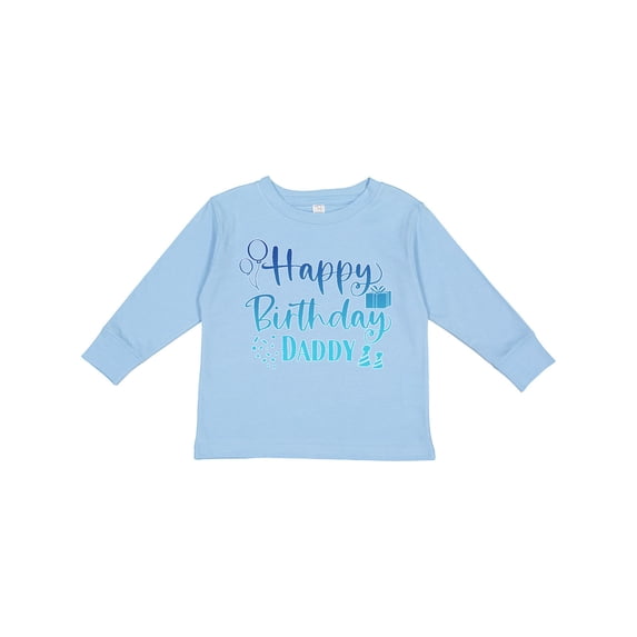 Inktastic Blue Happy Birthday Daddy Boys or Girls Long Sleeve Toddler T-Shirt
