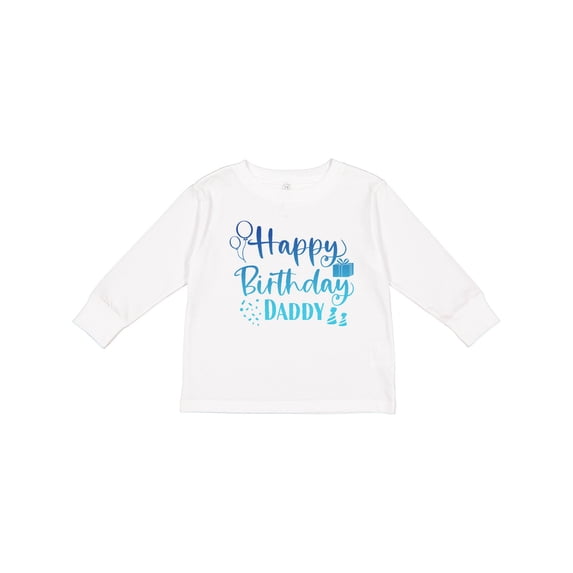 Inktastic Blue Happy Birthday Daddy Boys or Girls Long Sleeve Toddler T-Shirt