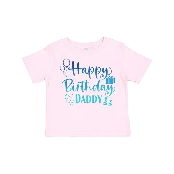 Inktastic Blue Happy Birthday Daddy Boys or Girls Toddler T-Shirt