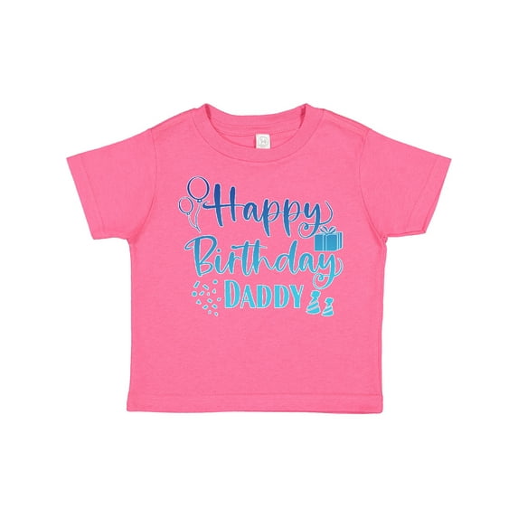 Inktastic Blue Happy Birthday Daddy Boys or Girls Toddler T-Shirt