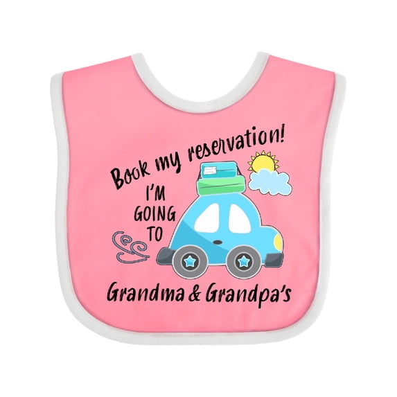Inktastic Book My Reservation I'm Going to Grandma and Grandpa's Boys or Girls Baby Bib