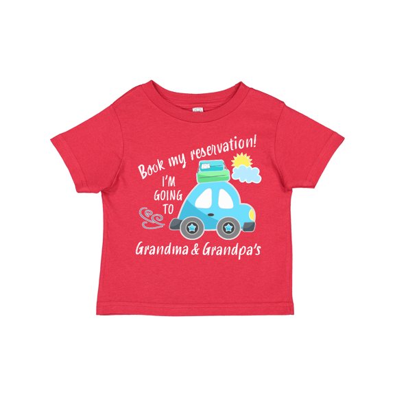 Inktastic Book My Reservation I'm Going to Grandma and Grandpa's Boys or Girls Toddler T-Shirt