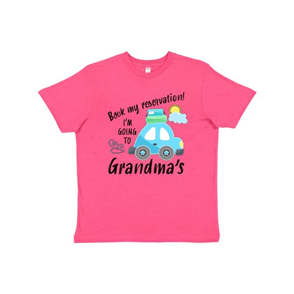Inktastic Book My Reservation I'm Going to Grandma's Youth T-Shirt