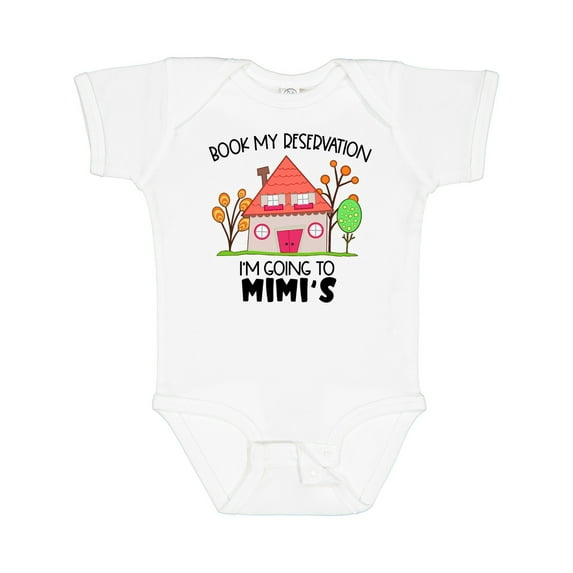 Inktastic Book My Reservation I'm Going to Mimi's- House Boys or Girls Baby Bodysuit