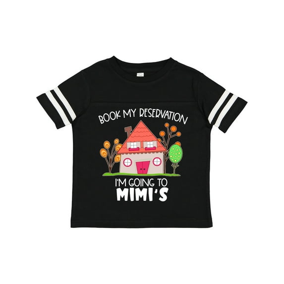 Inktastic Book My Reservation I'm Going to Mimi's- House Boys or Girls Toddler T-Shirt