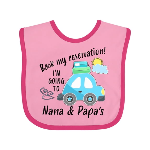 Inktastic Book My Reservation I'm Going to Nana and Papa's Boys or Girls Baby Bib