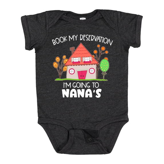 Inktastic Book My Reservation I'm Going to Nana's- House Boys or Girls Baby Bodysuit