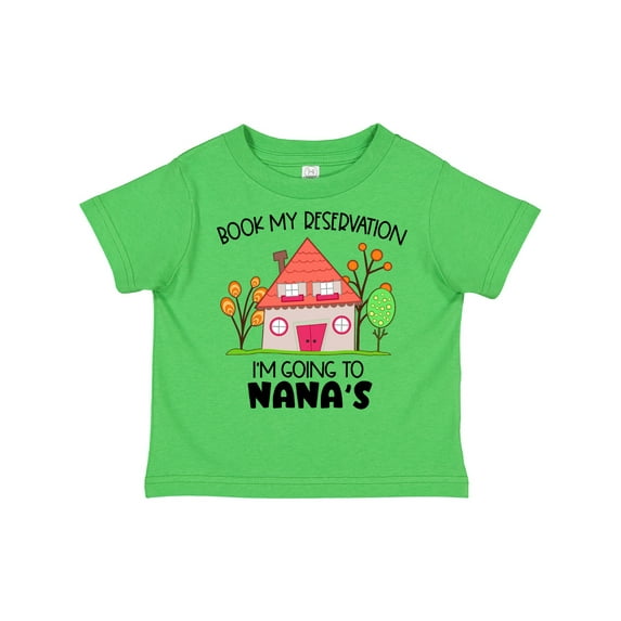 Inktastic Book My Reservation I'm Going to Nana's- House Boys or Girls Toddler T-Shirt
