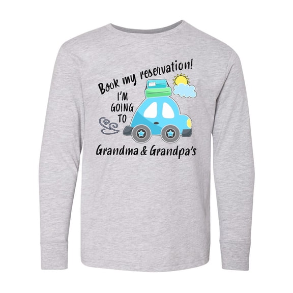 Inktastic Book my Reservation I'm Going To Grandma and Grandpa's Long Sleeve Youth T-Shirt