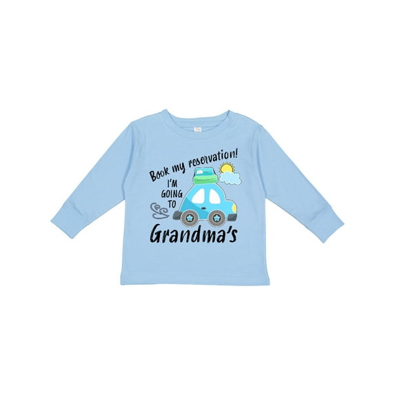 Inktastic Book my Reservation I'm Going To Grandma's Boys or Girls Long Sleeve Toddler T-Shirt