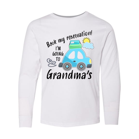 Inktastic Book my Reservation I'm Going To Grandma's Long Sleeve Youth T-Shirt
