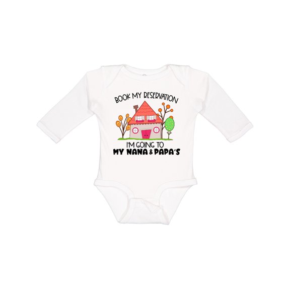 Inktastic Book my Reservation I'm Going To My Nana and Papa's- House Boys or Girls Long Sleeve Baby Bodysuit
