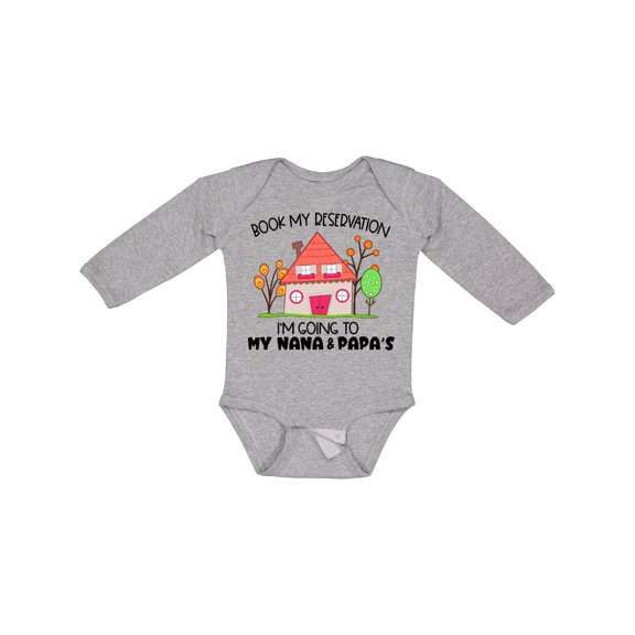 Inktastic Book my Reservation I'm Going To My Nana and Papa's- House Boys or Girls Long Sleeve Baby Bodysuit