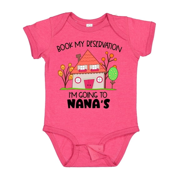 Inktastic Book my Reservation I'm Going To Nana's- House Boys or Girls Baby Bodysuit