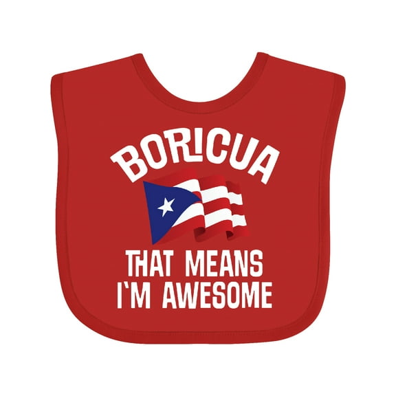 Inktastic Boricua Means Im Awesome Puerto Rican Boys or Girls Baby Bib