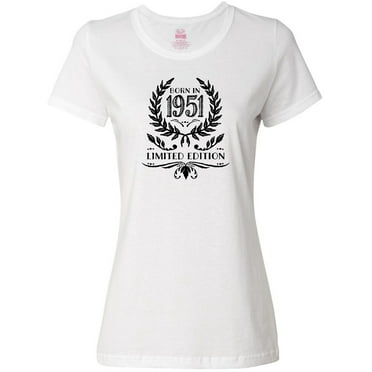 Inktastic Born in 1951 Limited Edition Women's T-Shirt
