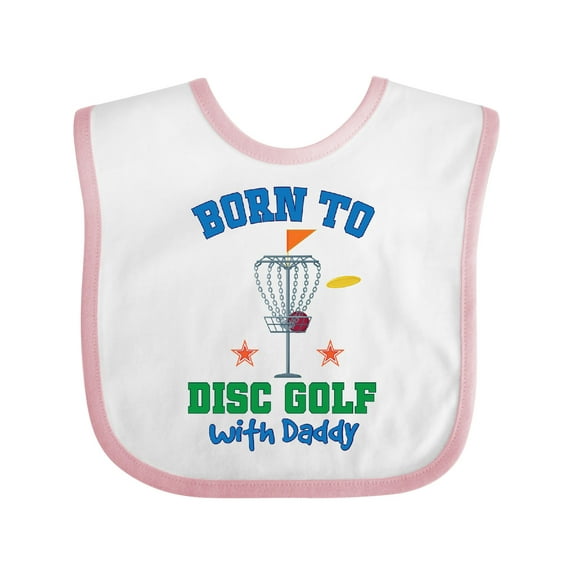 Inktastic Born to Disc Golf with Daddy Golfing Boys or Girls Baby Bib