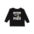 thumbnail image 1 of Inktastic Born to Fish Boys or Girls Long Sleeve Toddler T-Shirt, 1 of 5