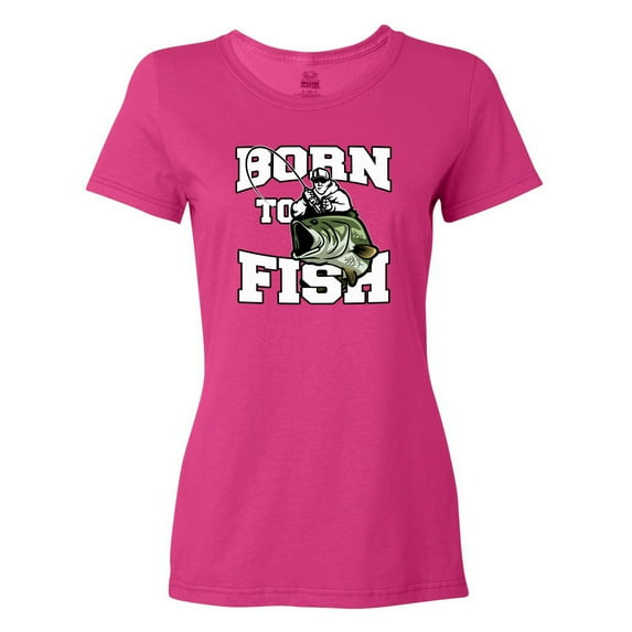 Inktastic Born to Fish Women's T-Shirt