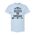 thumbnail image 1 of Inktastic Born to Snuggle T-Shirt, 1 of 5