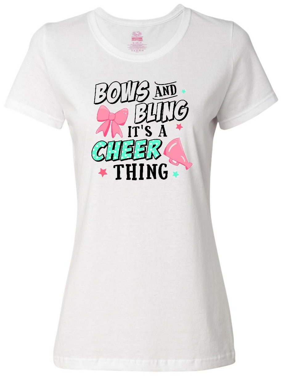 Inktastic Bows and Bling Its a Cheerleading Thing Women's T-Shirt ...