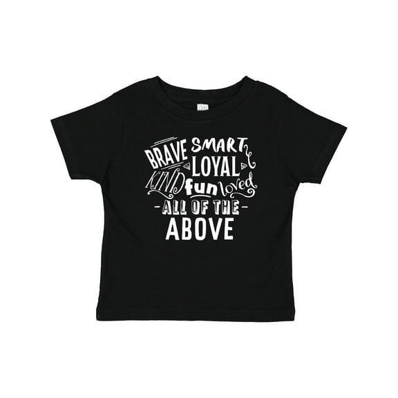 Inktastic Brave Smart Loyal Kind Fun Loved All of the Above Boys or Girls Baby T-Shirt