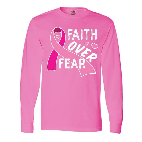 Inktastic Breast Cancer Awareness Faith over Fear Long Sleeve T-Shirt