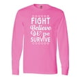 thumbnail image 1 of Inktastic Breast Cancer Awareness Fight Believe Hope Survive Long Sleeve T-Shirt, 1 of 5