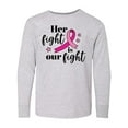 thumbnail image 1 of Inktastic Breast Cancer Awareness Her Fight is our fight Long Sleeve Youth T-Shirt, 1 of 5