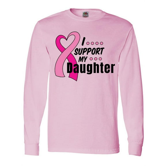 Inktastic Breast Cancer Awareness I Support My Daughter Pink Ribbon Long Sleeve T-Shirt