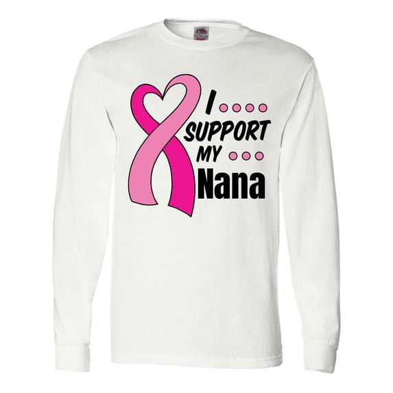 Inktastic Breast Cancer Awareness I Support My Nana with Pink Ribbon Long Sleeve T-Shirt