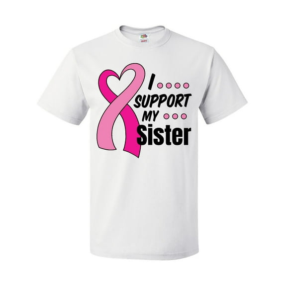 Inktastic Breast Cancer Awareness I Support My Sister with Pink Ribbon T-Shirt