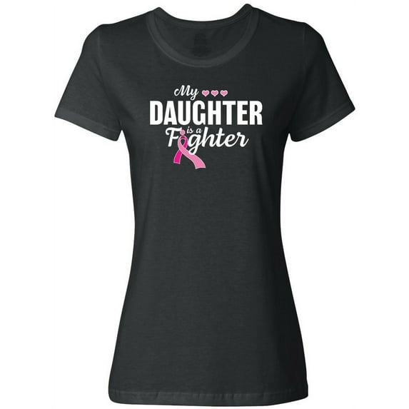 Inktastic Breast Cancer Awareness My Daughter is a Fighter Women's T-Shirt