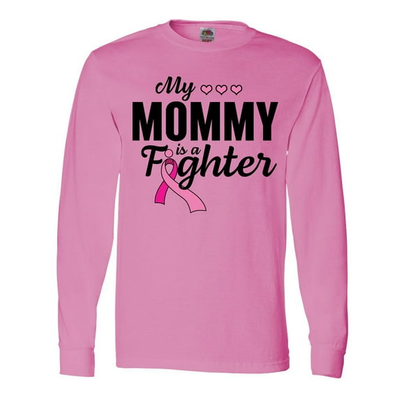 Inktastic Breast Cancer Awareness My Mommy is a Fighter Long Sleeve T-Shirt